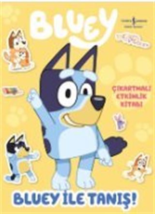 Bluey ile Tanış / Çıkartmalı Etkinlik Kitabı