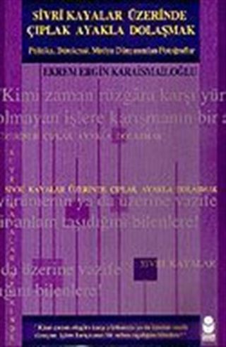 Sivri Kayalar Üzerinde Çıplak Ayakla Dolaşmak