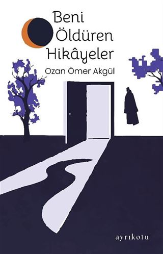 Beni Öldüren Hikayeler