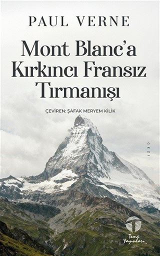 Mont Blanc'a Kırkıncı Fransız Tırmanışı
