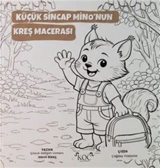 Küçük Sincap Mino'nun Kreş Macerası Boyama Kitabı