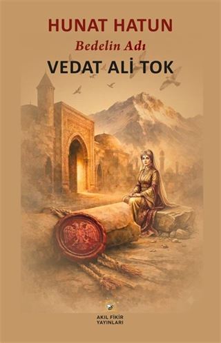 Hunat Hatun Bedelin Adı