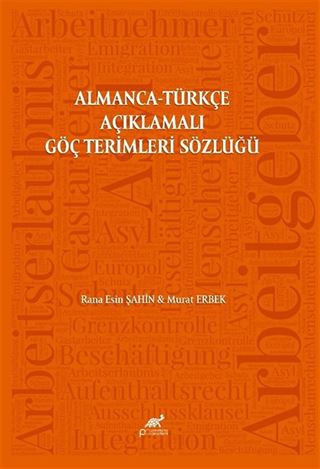 Almanca-Türkçe Açıklamalı Göç Terimleri Sözlüğü