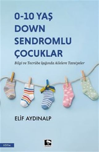 0-10 Yaş Down Sendromlu Çocuklar