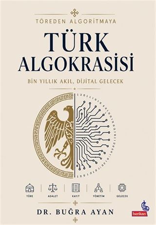 Töreden Algoritmaya Türk Algokrasisi