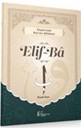 Alıştırmalı Kur'an Alfabesi / Elif-Ba