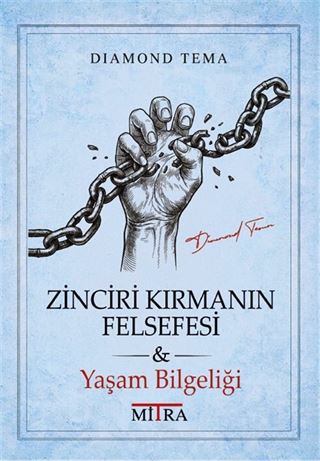 Zinciri Kırmanın Felsefesi
