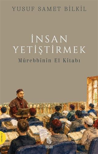 İnsan Yetiştirmek