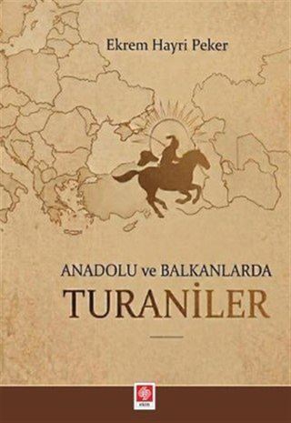 Anadolu ve Balkanlarda Turaniler