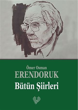 Ömer Osman Erendoruk Bütün Şiirleri