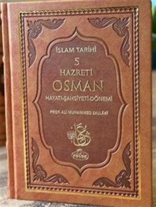 III. Halife Hz.Osman ra. Hayatı Şahsiyeti ve Dönemi (Termo Deri)