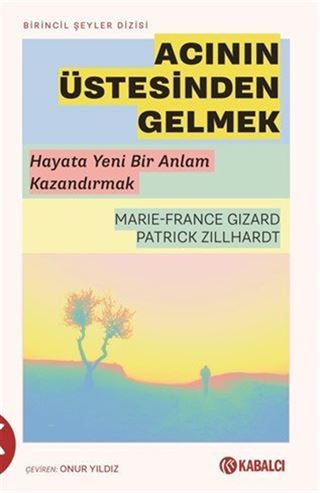 Acının Üstesinden Gelmek