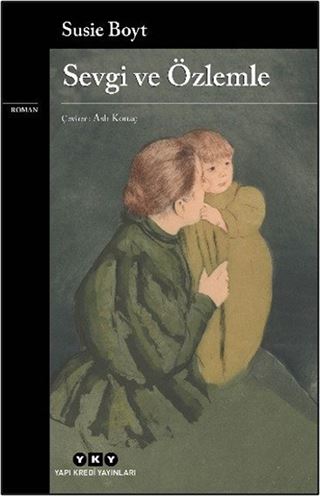 Sevgi ve Özlemle