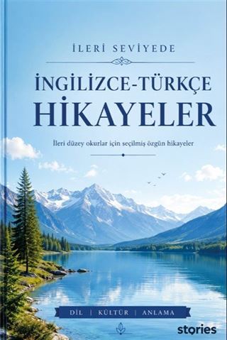 İleri Seviyede İngilizce-Türkçe Hikayeler