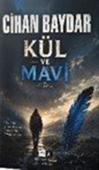 Kül ve Mavi