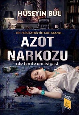 Azot Narkozu (Bir izmir Polisiyesi)