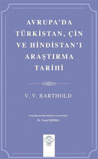Avrupa'da Türkistan, Çin ve Hindistan'ı Araştırma Tarihi