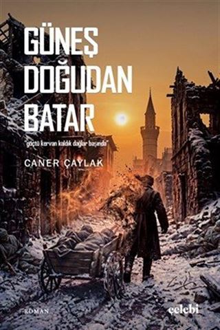 Güneş Doğudan Batar