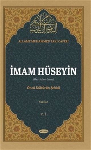 İmam Hüseyin (a.s) Öncü Kültürün Şehidi Yazılar