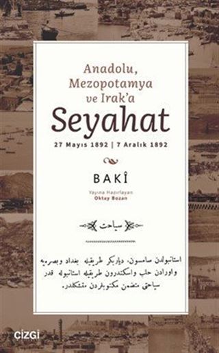 Anadolu, Mezopotamya ve Irak'a Seyahat
