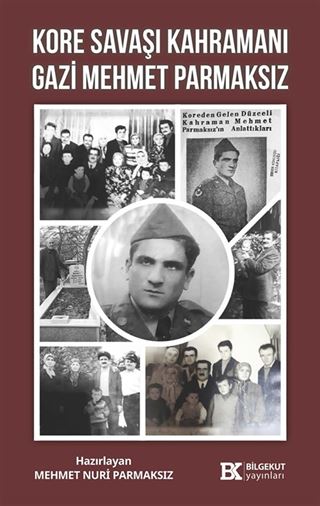 Kore Savaşı Kahramanı Gazi Mehmet Parmaksız