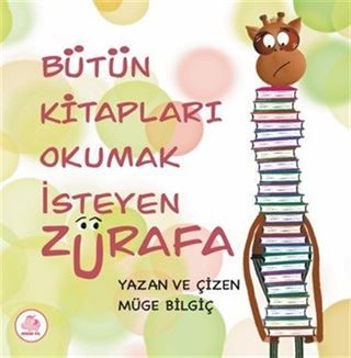 Bütün Kitapları Okumak İsreyen Zürafa
