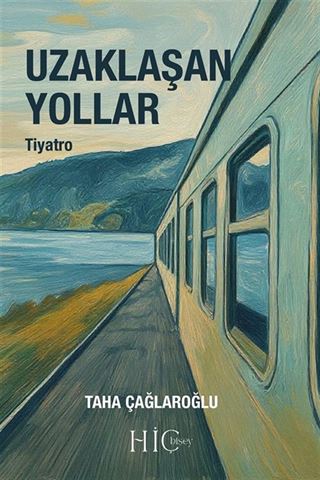 Uzaklaşan Yollar