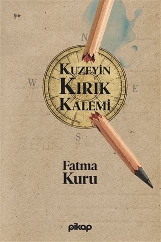 Kuzeyin Kırık Kalemi