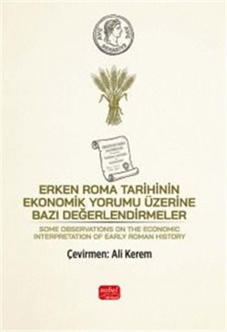 Erken Roma Tarihinin Ekonomik Yorumu Üzerine Bazı Değerlendirmeler