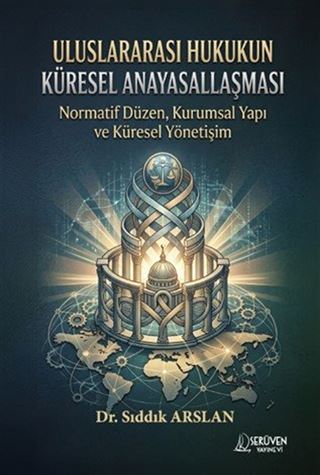 Uluslararası Hukukun Küresel Anayasallaşması