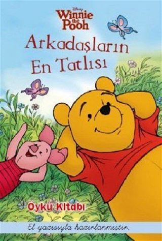 Winnie Arkadaşların En Tatlısı - Öykü Kitabı
