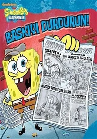 Sünger Bob - Baskıyı Durdurun!