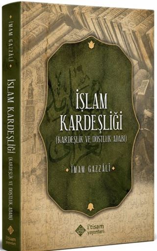 İslam Kardeşliği (Kardeşlik ve Dostluk Adabı)