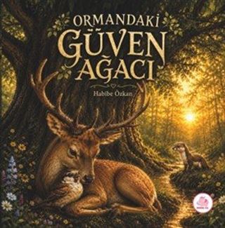 Ormandaki Güven Ağacı