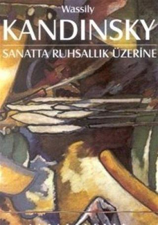 Sanatta Ruhsallık Üzerine