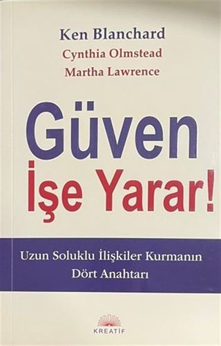 Güven İşe Yarar!