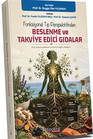 Fonksiyonel Tıp Perspektifinden Beslenme ve Takviye Edici Gıdalar