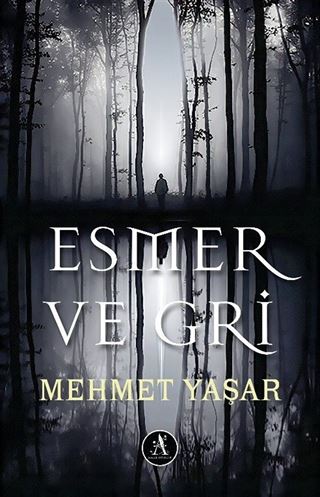 Esmer ve Gri