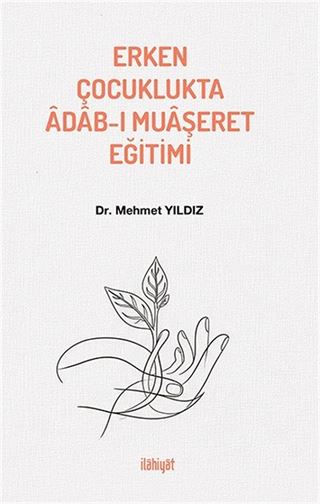Erken Çocuklukta Âdab-ı Muaşeret Eğitimi