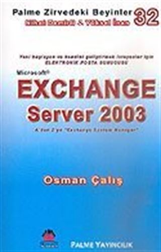 Exchange Server 2003/A'dan Z'ye Exchange System Manager / Zirvedeki Beyinler 32