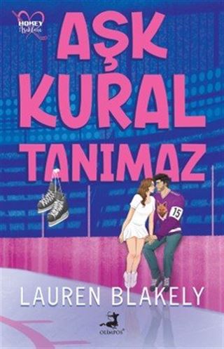 Aşk Kural Tanımaz / Hokey Aşıkları #1