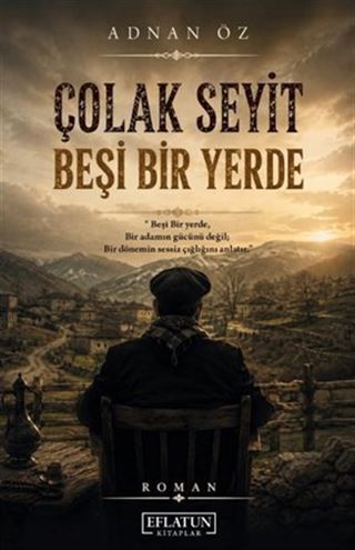 Çolak Seyit Beşi Bir Yerde