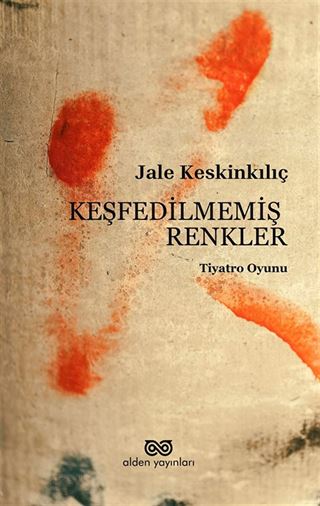 Keşfedilmemiş Renkler