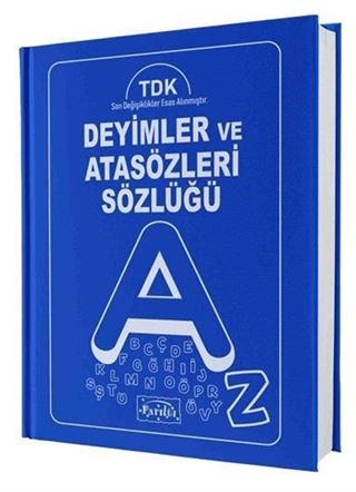 Deyimler ve Atasözleri Sözlüğü