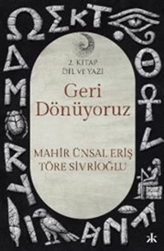 Geri Dönüyoruz 2 / Dil ve Yazı