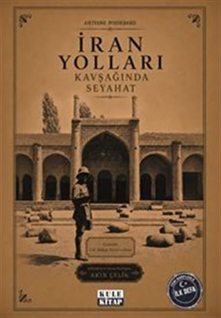İran Yolları Kavşağında Seyahat