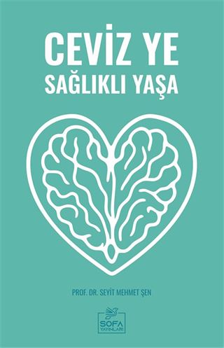 Ceviz Ye Sağlıklı Yaşa