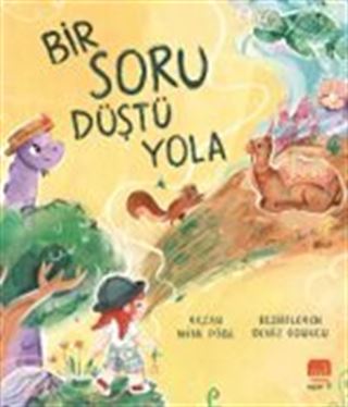 Bir Soru Düştü Yola