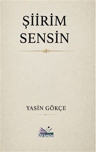 Şiirim Sensin