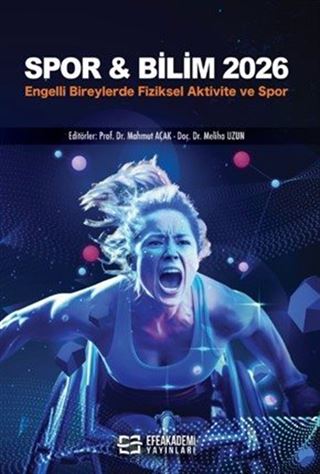 Spor - Bilim 2026: Engelli Bireylerde Fiziksel Aktivite ve Spor